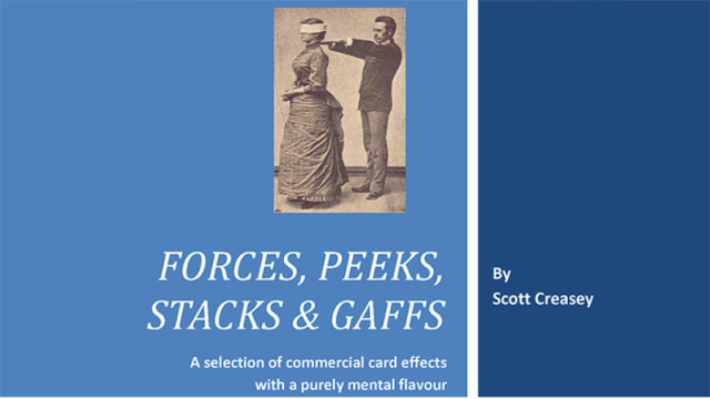 Forces, Peeks, Stacks & Gaffs by Scott Creasey - Magic Ebooks