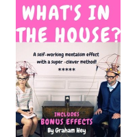 What's in the House? By Graham Hey