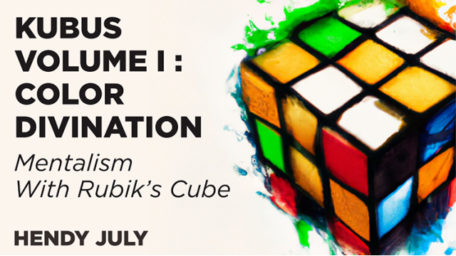 Kubus Volume 1 / Color Divination By Hendy July - Close-Up Tricks & Street Magic