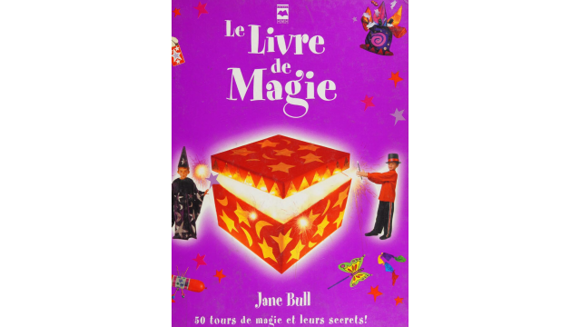 Le Livre de Magie (French) By Jane Bull - Magic Ebooks