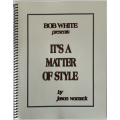 It's a Matter of Style (2005 edition) By Jason Womack It's a Matter of Style (2005 edition) By Jason Womack