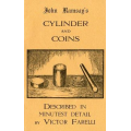 John Ramsay's Cylinder and Coins By John Ramsay & Victor Farelli John Ramsay's Cylinder and Coins By John Ramsay & Victor Farelli