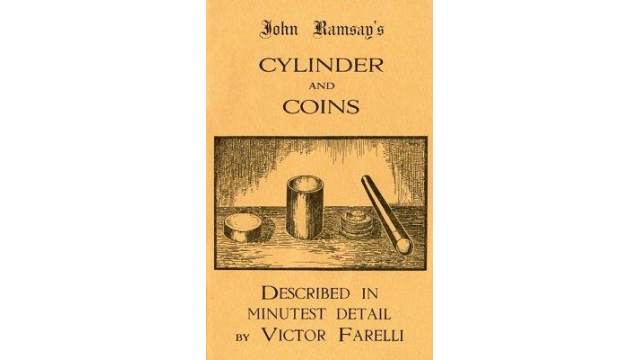 John Ramsay's Cylinder and Coins By John Ramsay & Victor Farelli - Magic Ebooks