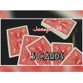 5 CARDS By Joseph B. 5 CARDS By Joseph B.
