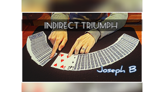 INDIRECT TRIUMPH By Joseph B.