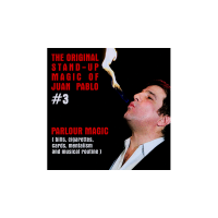 The Original Stand-Up Magic Of Juan Pablo Volume 3 By Juan Pablo