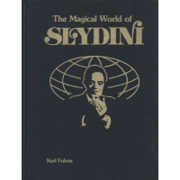 The Magical World of Slydini (Text & Photos) By Karl Fulves & Tony Slydini