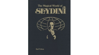 The Magical World of Slydini (Text & Photos) By Karl Fulves & Tony Slydini