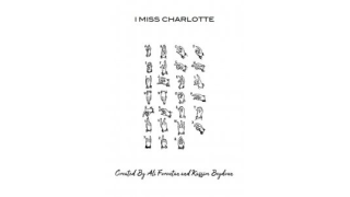 I Miss Charlotte By Kassim Beydoun and Ali Foroutan