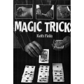 Magic Tricks By Keith Fields Magic Tricks By Keith Fields