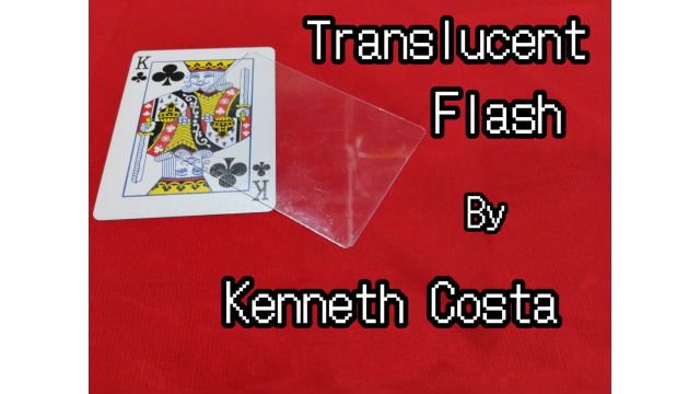 Translucent Flash By Kenneth Costa - Card Tricks