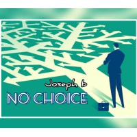 No Choice by Joseph B