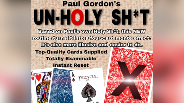 UNHOLY SHIT By Paul Gordon - Card Tricks