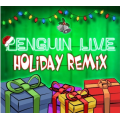 Penguin Live Holiday Remix by Penguin Magic Penguin Live Holiday Remix by Penguin Magic
