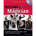 Picture Yourself As A Magician (Ebook Only) by Wayne N. Kawamoto