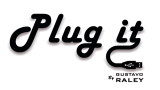 Plug It by Gustavo Raley