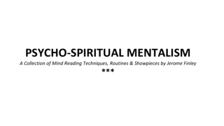 Psycho-Spiritual Mentalism by Jerome Finley