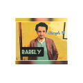 Rarely by Joseph B Rarely by Joseph B