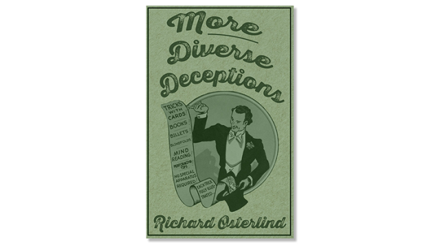 More Diverse Deceptions By Richard Osterlind - Exclusive