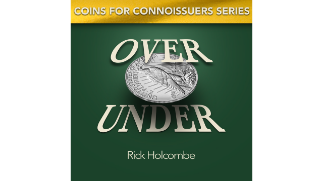 OverUnder By Rick Holcombe - Money & Coin Tricks