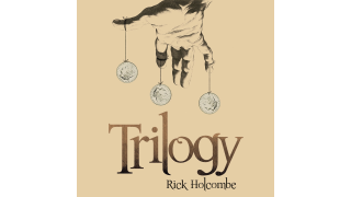 Trilogy By Rick Holcombe