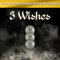 3 Wishes By Rick Holcombe