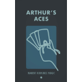 Arthur's Aces By Robert Ramirez Arthur's Aces By Robert Ramirez
