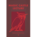 Magic Castle Lecture By Robert Ramirez Magic Castle Lecture By Robert Ramirez