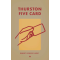 Thurston Five Card By Robert Ramirez Thurston Five Card By Robert Ramirez