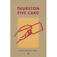 Thurston Five Card By Robert Ramirez