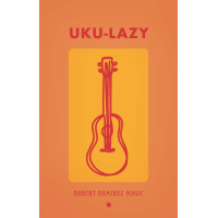 UKu-Lazy By Robert Ramirez