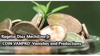 COIN VANPRO' Vanishes and Productions By Rogelio Diaz Mechilina Jr.