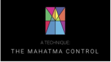 The Mahatma Control by Benjamin Earl The Mahatma Control by Benjamin Earl