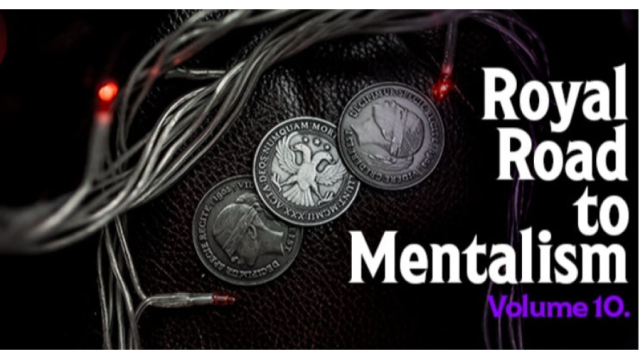 The Royal Road to Mentalism by Peter Turner Vol.10 - Mentalism