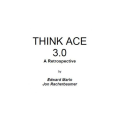 Think Ace 3 by Jon Racherbaumer Think Ace 3 by Jon Racherbaumer