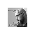 Thoughts Vol 2 by Garrett Thomas Thoughts Vol 2 by Garrett Thomas
