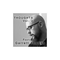 Thoughts Vol 2 by Garrett Thomas