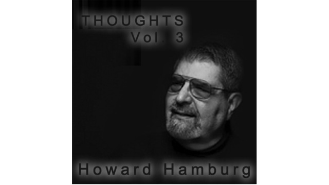 Thoughts Vol 3 by Howard Hamburg - Lecture & Competition