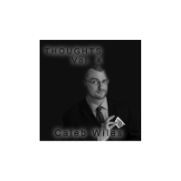 Thoughts Vol 4 by Caleb Wiles