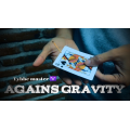 Agains gravity By Tybbe master Agains gravity By Tybbe master