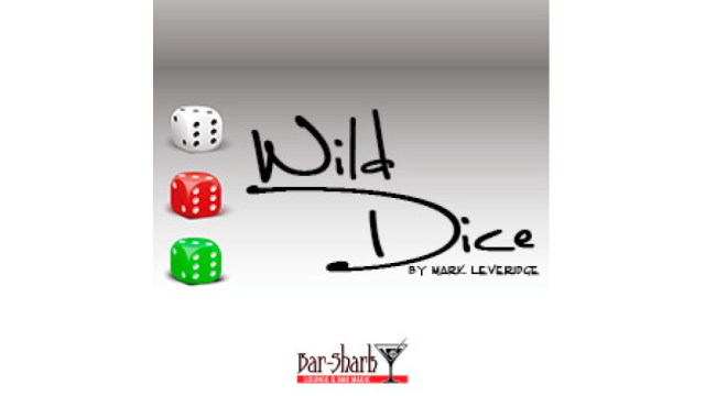 Wild Dice by Mark Leveridge - Cups & Balls & Eggs & Dice Magic