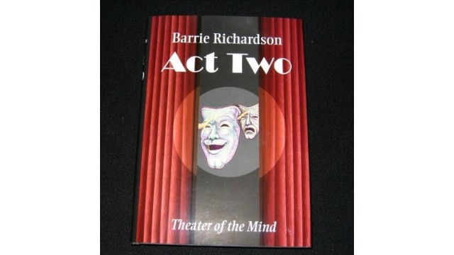 Act Two – Theater of the Mind Book by Barrie Richardson