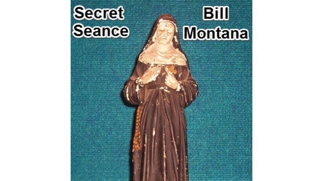 The Secret History of the Seance by Bill Monta - Magic Ebooks