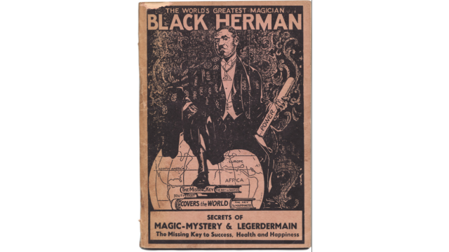 Black Herman's Secrets of Magic, Mystery and Legerdemain - Magic Ebooks