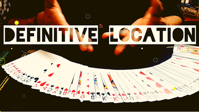 Definitive Location By Anthony Vasquez - Card Tricks