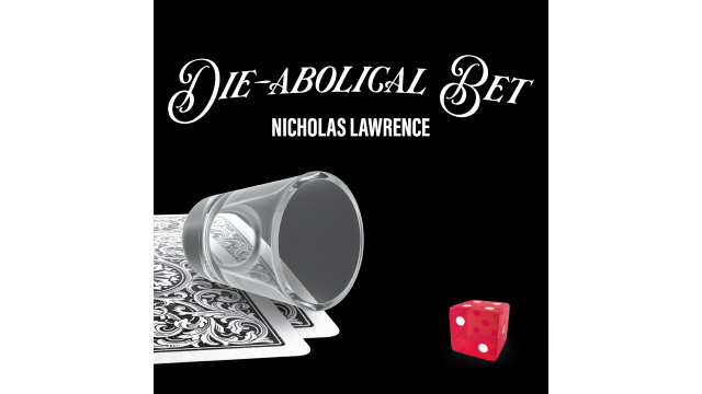 Die-Abolical Bet by Nicholas Lawrence - 2022