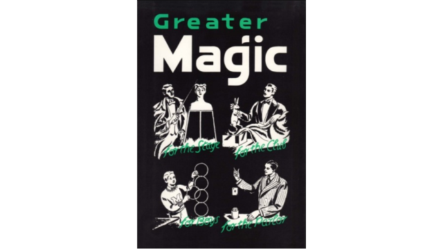 Greater Magic: A Practical Treatise on Modern Magic by John Northern Hilliard - Magic Ebooks