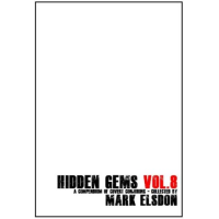 Hidden Gems Vol 8 by Mark Elsdon