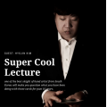 Hyojin Kim – Super Cool Lecture by Zee J. Yan Hyojin Kim – Super Cool Lecture by Zee J. Yan