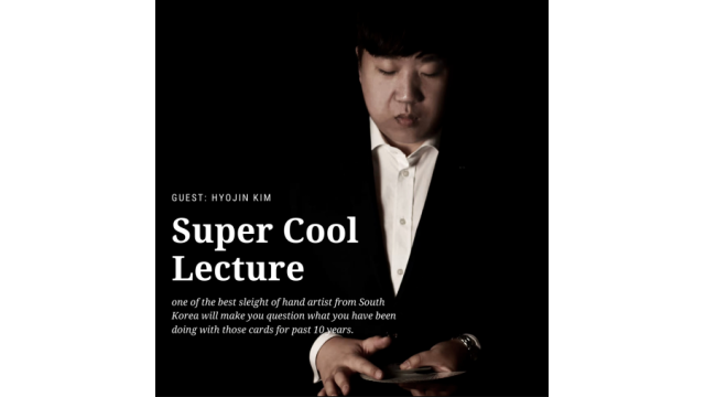 Hyojin Kim – Super Cool Lecture by Zee J. Yan